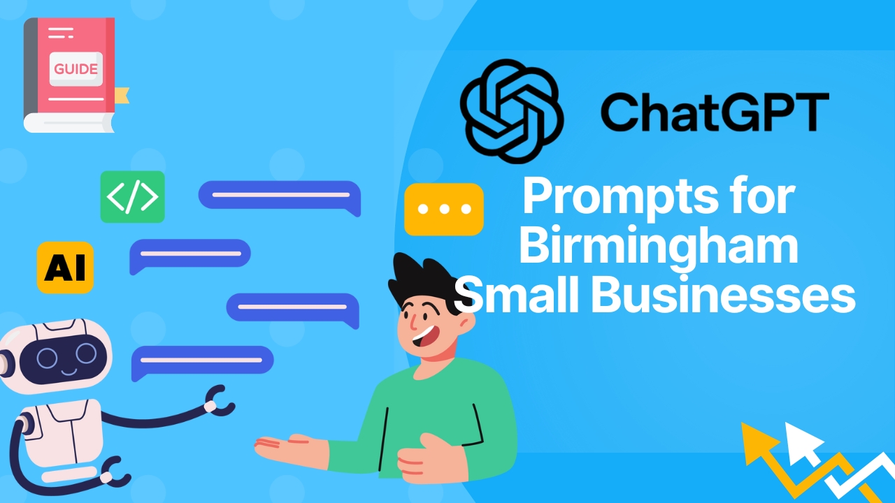 ChatGPT Prompts for Birmingham Small Businesses - Guide