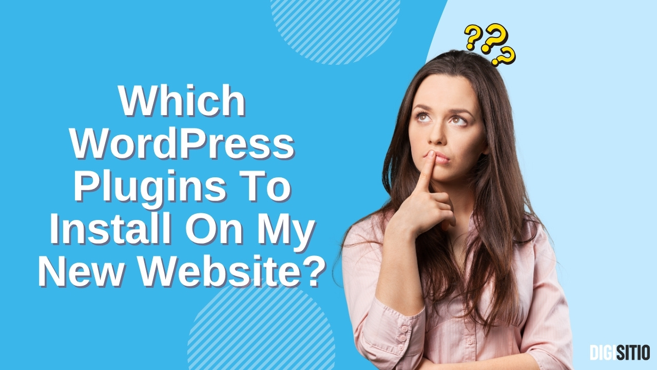 Essential WordPress Plugins To Install For A New Website