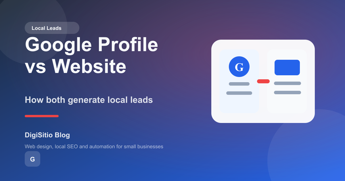 Google Business Profile vs Website for Local Leads