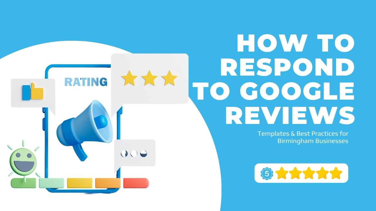 How to Respond to Google Reviews - Birmingham Business Guide